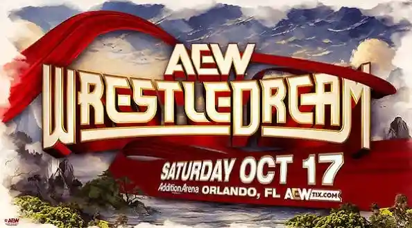 AEW WrestleDream 10/17/26
